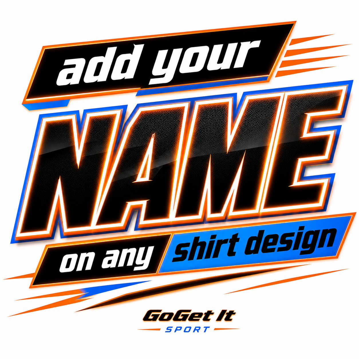 ADD MY NAME TO MY SHIRT